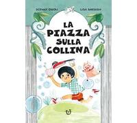 La piazza sulla collina