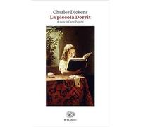 La piccola Dorrit [Paperback] [Apr 29, 2019] Dickens, Charles; Pagetti, Carlo an