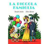 La piccola famiglia. Ediz. illustrata