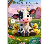 La Piccola Fattoria Libro da Colorare