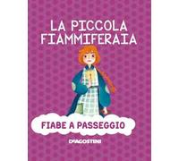 La piccola fiammiferaia. Ediz. a colori