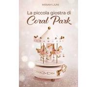 La piccola giostra di Coral Park