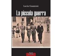 La piccola guerra