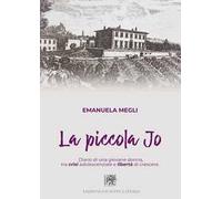 La piccola Jo. Diario di una giovane donna, tra crisi adolescenziale e libertà di crescere