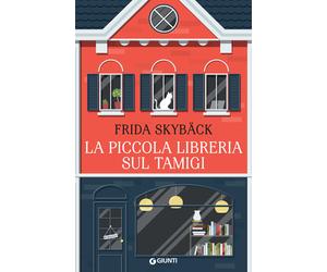 La piccola libreria sul Tamigi - Skybäck Frida