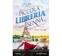 Libri Nina George - La Piccola Libreria Sulla Senna