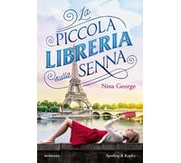 La piccola libreria sulla Senna [Hardcover] [May 28, 2024] George, Nina and Prot