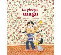 La piccola maga. Ediz. illustrata