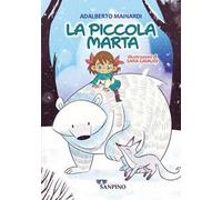 La piccola Marta. Ediz. illustrata