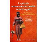 La piccola ottantenne che cambiò tutte le regole