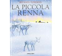 La piccola renna. Ediz. a colori [Jan 01, 2015] Foreman, Michael and Saorin, Sar