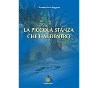 La piccola stanza che hai dentro