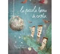 La piccola terra di carta. Ediz. a colori