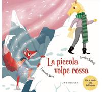 La piccola volpe rossa. Ediz. a colori [Hardcover] [Aug 27, 2020] Nava, Emanuela