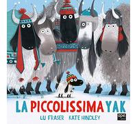 La piccolissima yak. Ediz. a colori