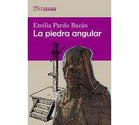 La piedra angual: Edición en letra grande