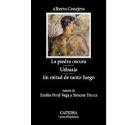 La piedra oscura. Ushuaia. En mitad de tanto fuego