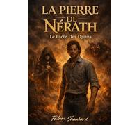La Pierre Ne Nérath: Le Pacte Des Djinns