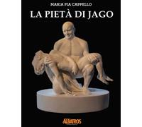 La pietà di Jago