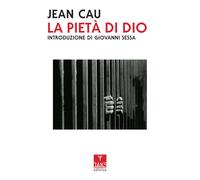 La pietàdi Dio - Cau Jean