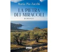 La pietra dei miracoli
