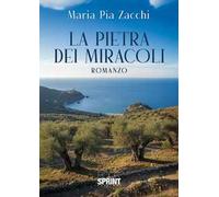 La pietra dei miracoli