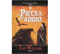 La pietra dell'addio. Il ciclo delle spade (Vol. 2)
