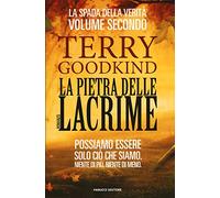 La pietra delle lacrime. La spada della verità (Vol. 2)