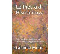 La Pietra di Bismantova: Guida sentimentale e intima tra roccia, silenzio e leggende dantesche