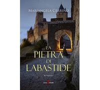 La pietra di Labastide