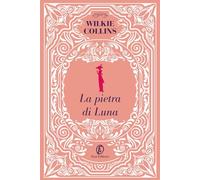 Libri Wilkie Collins - La Pietra Di Luna