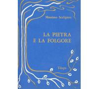 La pietra e la folgore