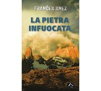 La pietra infuocata
