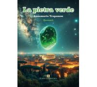La pietra verde e altri racconti