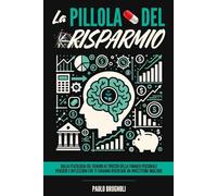 La pillola del risparmio