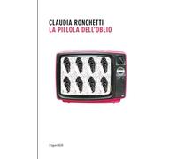 La pillola dell'oblio