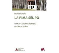 La pima sël Pò. Testo piemontese