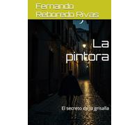 La pintora: El secreto de la grisalla