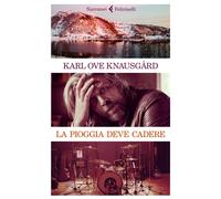 La pioggia deve cadere [Paperback] [Jul 06, 2017] Knausgård, Karl Ove and Podest