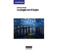 La pioggia non ti bagna