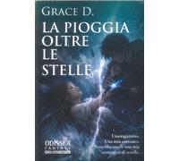 La pioggia oltre le stelle - [Delos Digital]