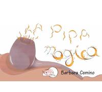 La pipa magica. Ediz. illustrata