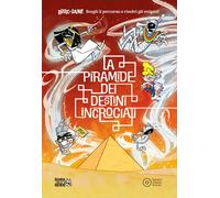 La piramide dei destini incrociati - Vicenzi Alessandro