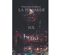 La Piramide sul Buio