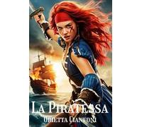 La piratessa. Nuova ediz.