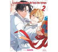 La pire âme soeur de tous les temps - Tome 02: 2