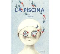 La piscina. Ediz. illustrata - Lee Ji Hyeon