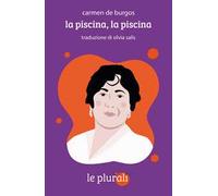 La piscina, la piscina. Ediz. integrale