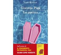 La piscina [Paperback] [Jun 11, 2024] Papi, Giacomo