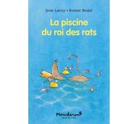 La piscine du roi des rats